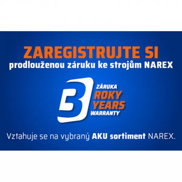 Prodloužená záruka Narex na 3 roky (registrace zboží do 30dnů)